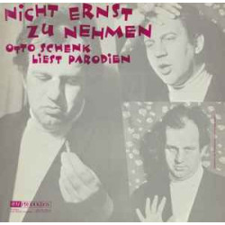 Schenk Otto - Nicht Ernst Zu Nehmen: Otto Schenk Liest Parodien