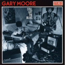 MOORE GARY - STILL GOT THE BLUES