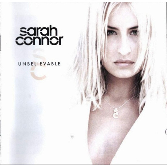 CONNOR SARAH - UNBELIEVABLE