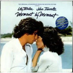 ORIGINAL SOUNDTRACK - Moment By Moment Original Movie Soundtrack