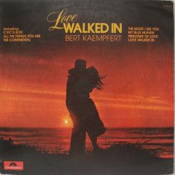 KAEMPFERT BERT - LOVE WALKED IN