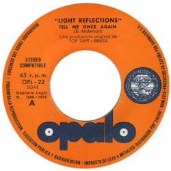 Light Reflections - Tell Me Once Again
