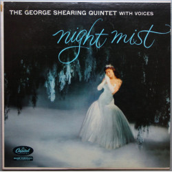 George Shearing Quintet With Voices - Night Mist