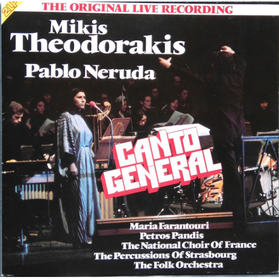 Mikis Theodorakis - Pablo Neruda - Canto General