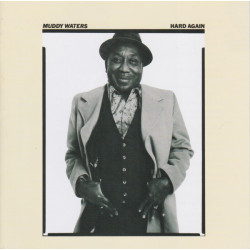 WATERS MUDDY - HARD AGAIN