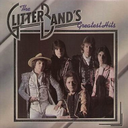 GLITTER BAND - The Glitter Band's Greatest Hits