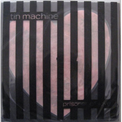 TIN MACHINE - Prisoner Of Love