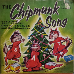 David Seville And The Chipmunks - The Chipmunk Song / Alvin's Harmonica