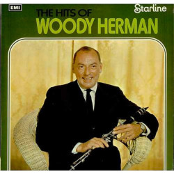 HERMAN WOODY - The Hits Of Woody Herman