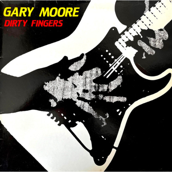 MOORE GARY - Dirty Fingers