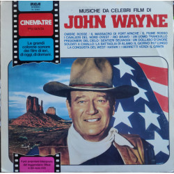 ORIGINAL SOUNDTRACK - Musiche Da Celebri Film Di John Wayne