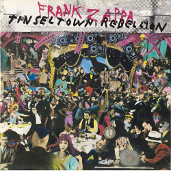 ZAPPA FRANK - TINSEL TOWN REBELLION