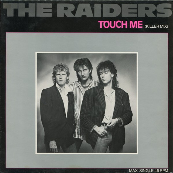 Raiders - Touch Me (Killer Mix)