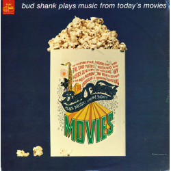 SHANK BUD - Plays Music From Today's Movies