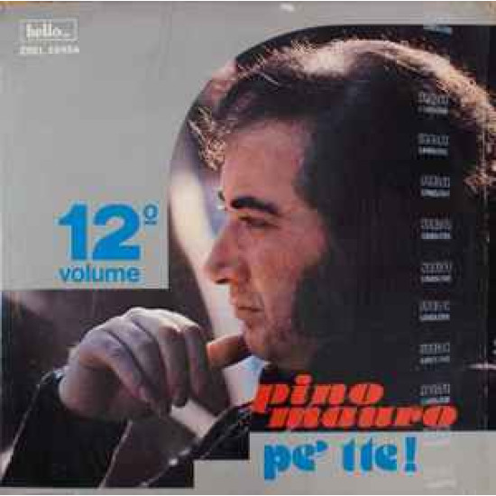 MAURO PINO - Pe' Tte!: Pino Mauro - Vol. 12