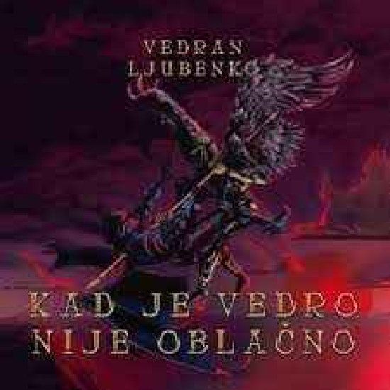 LJUBENKO VEDRAN - KAD JE VEDRO NIJE OBLAČNO