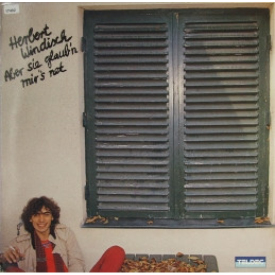 Windisch Herbert - Aber Sie Glaub'n Mir's Net