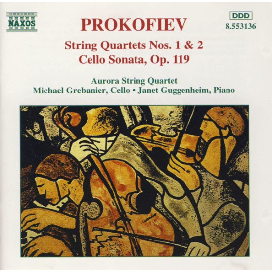 Prokofiev - String Quartets Nos. 1 & 2 / Cello Sonata, Op. 119/Aurora String Quartet, Michael Grebanier, Janet Guggenheim