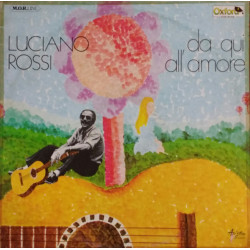 ROSSI LUCIANO - Da Qui All'Amore