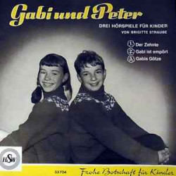 Gabi Und Peter - Drei Hörspiele Für Kinder