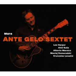 ANTE GELO SEXTET - MARA