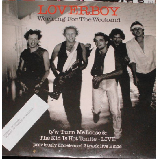 LOVERBOY  - Working For The Weekend