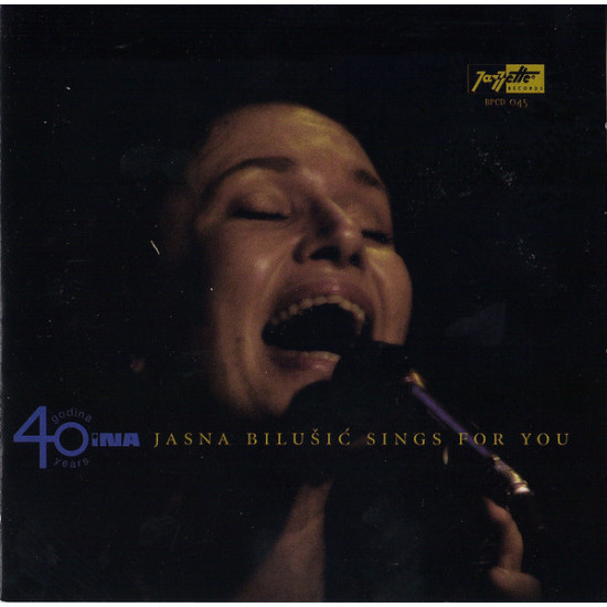 BILUŠIĆ JASNA - SINGS FOR YOU