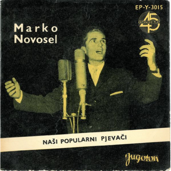 NOVOSEL MARKO - NAŠI POPULARNI PJEVAČI