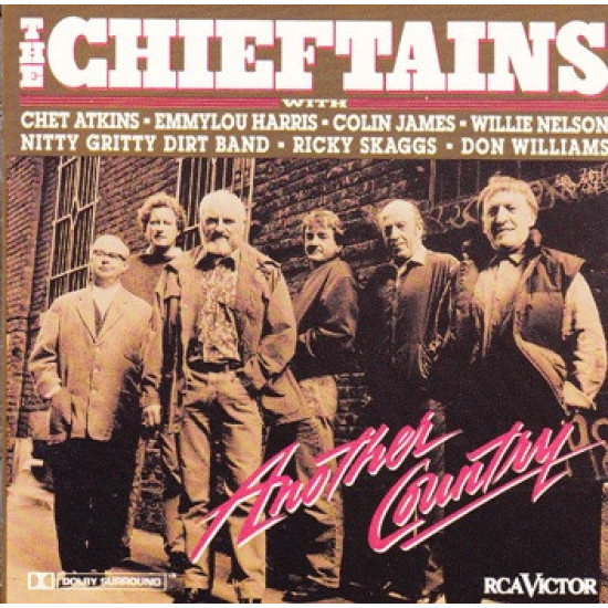 CHIEFTAINS With Chet Atkins ∎ Emmylou Harris ∎ Colin James (2) ∎ Willie Nelson ∎ Nitty Gritty Dirt Band ∎ Ricky Skaggs ∎ Don Williams  - Another Country