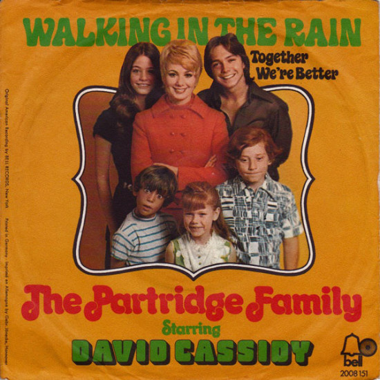 PARTRIDGE FAMILY - WALKING IN THE RAIN/TOGETHER WE'RE BETTER