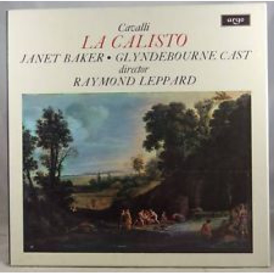 Cavalli - La Calisto/Janet Baker • Glyndebourne Cast*, Raymond Leppard