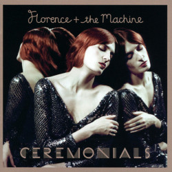 Florence + The Machine - Ceremonials