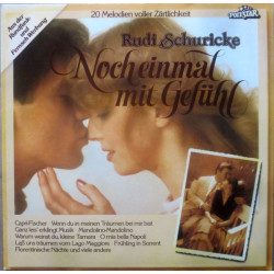 Schuricke Rudi - Noch Einmal Mit Gefühl