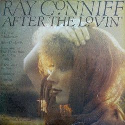 CONNIFF RAY - After The Lovin'