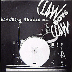CLAW BOYS CLAW - Shocking Shades Of Claw Boys Claw