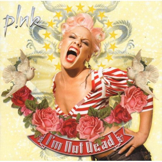 PINK   - I'M NOT DEAD