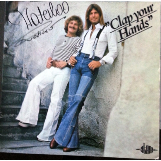 WATERLOO & ROBINSON - Clap Your Hands