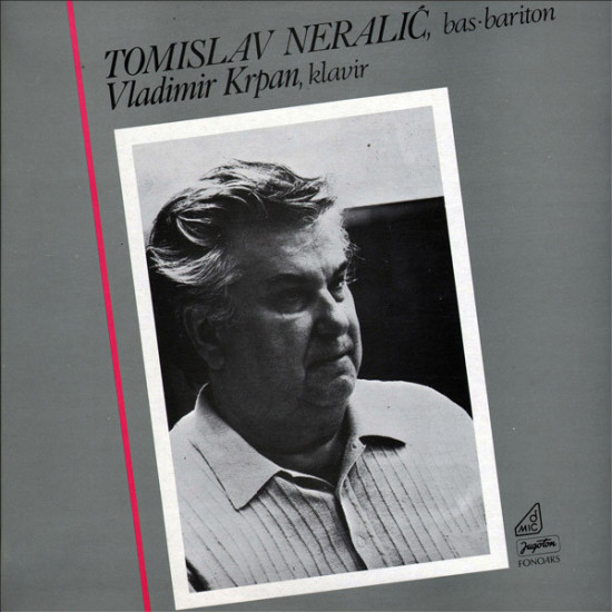 Tomislav Neralić, Vladimir Krpan - Bas-bariton, Klavir