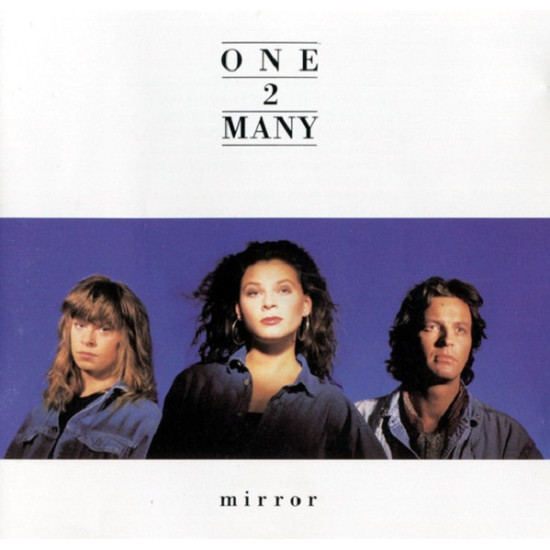 One 2 Many - Mirror