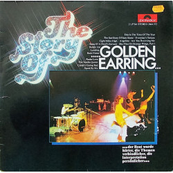 GOLDEN EARRING - THE STORY OF