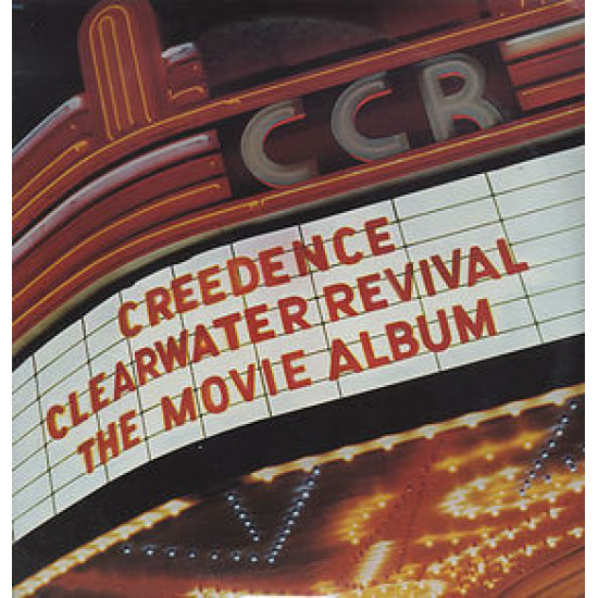 CREEDENCE CLEARWATER REVIVAL - The Movie Album