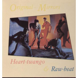Original-Mirrors - Heart-Twango & Raw-Beat
