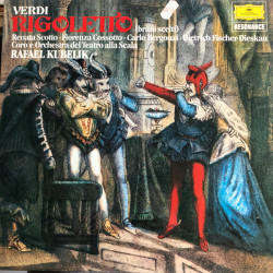 Verdi - Rigoletto/Renata Scotto, Fiorenza Cosotto*, Carlo Bergonzi, Dietrich Fischer-Dieskau, Rafael Kubelik