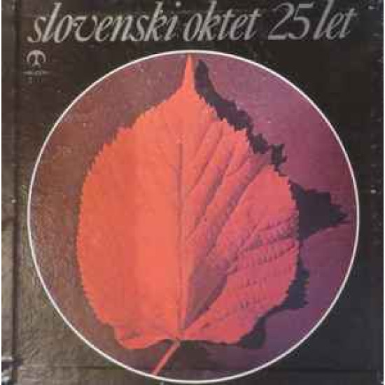 SLOVENSKI OKTET - Slovenski Oktet 25 Let