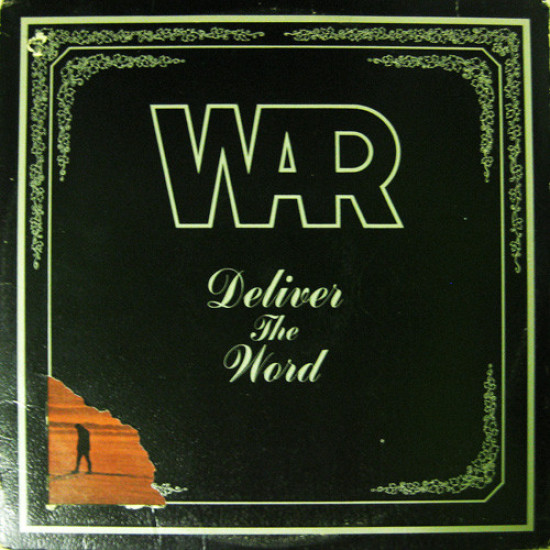 WAR  - DELIVER THE WORD