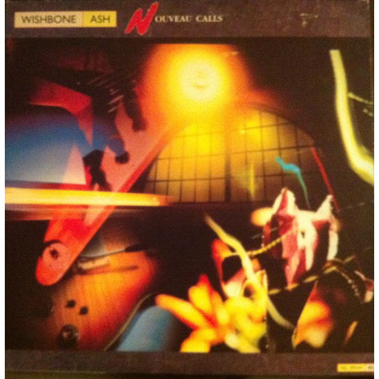 WISHBONE ASH  - NOUVEAU CALLS