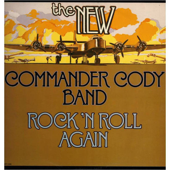 NEW COMANDER CODY BAND - ROCK'N'ROLL AGAIN