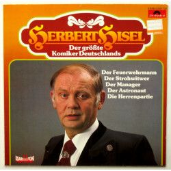 Hisel Herbert - Der Größte Komiker Deutschlands