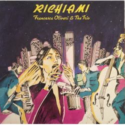 Francesca Oliveri & The Trio - Richiami
