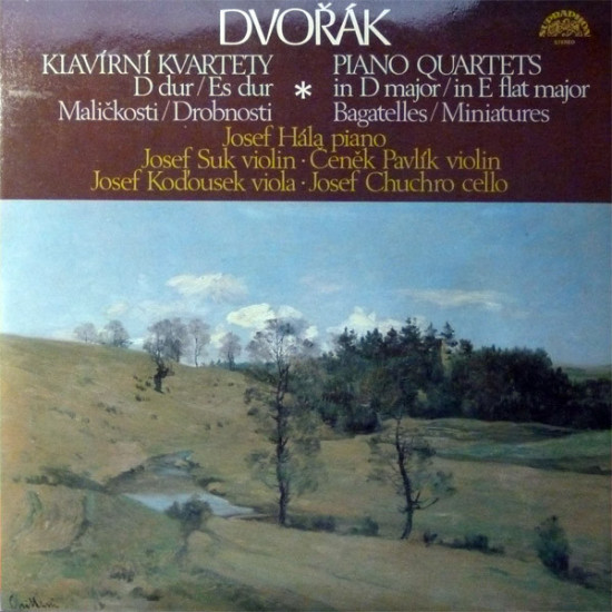 Dvorak - Piano Quartets In D Major / In E Flat Major / Bagatelles / Miniatures/Josef Hála · Josef Suk · Čeněk Pavlík · Josef Koďousek · Josef Chuchro
